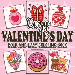 Bold & Easy Cozy Valentine's Day Coloring Book - Revive Coloring Books (ISBN: 9781834124056)