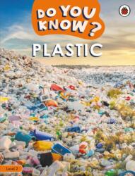 Do You Know? Level 2 - Plastic - Ladybird (ISBN: 9780241687499)