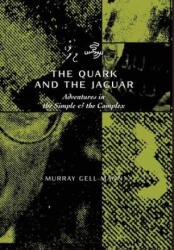 The Quark & the Jaguar - Murray Gell-Mann (ISBN: 9781947864474)