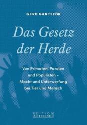 Das Gesetz der Herde - Gerd Ganteför, Gerd Wagner (ISBN: 9783038000273)