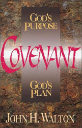 Covenant - John H. Walton (ISBN: 9780310577515)