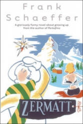 Zermatt - Frank Schaeffer (ISBN: 9780552779296)