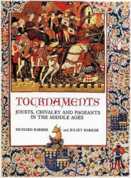 Tournaments - Richard Barber, Juliet Barker (ISBN: 9780851157818)