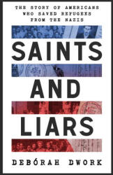 Saints and Liars - Dwork, Debórah (ISBN: 9781324020349)