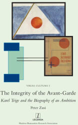 The Integrity of the Avant-Garde - Peter Zusi (ISBN: 9781839541667)
