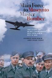 Main Force to Mosquito Master Bomber (ISBN: 9781838068745)