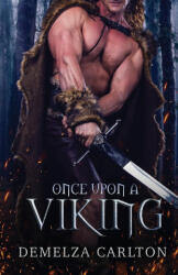 Once Upon a VIking - Demelza Carlton (ISBN: 9781925799699)