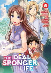 Ideal Sponger Life Vol. 5 - Tsunehiko Watanabe, Neko Hinotsuki (ISBN: 9781645052364)