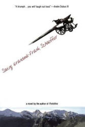 Saving Grandma - Frank Schaeffer (ISBN: 9780425157763)