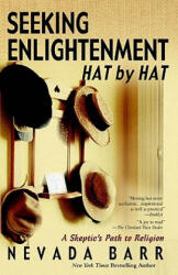 Seeking Enlightenment. . . Hat by Hat - Nevada Barr (ISBN: 9780425196038)