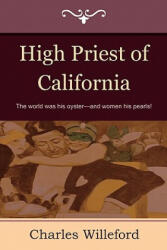 High Priest of California - Charles Willeford (ISBN: 9781604444810)