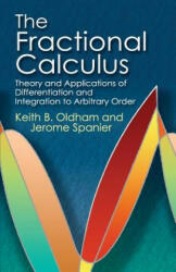 Fractional Calculus - Keith B Oldham, Jerome Spanier (ISBN: 9780486450018)