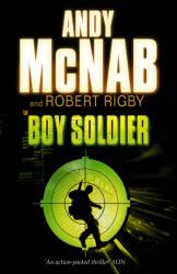Boy Soldier - Andy McNab (ISBN: 9780552552219)