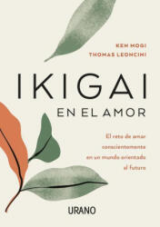 Ikigai En El Amor - Ken Mogi (ISBN: 9788417694401)