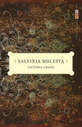 Salvinia Molesta - Victoria Chang (ISBN: 9780820331768)
