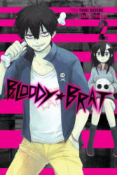 Bloody Brat, Vol. 2 - Yuuki Kodama (ISBN: 9780316294881)