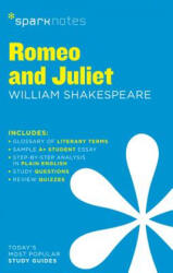 Romeo and Juliet SparkNotes Literature Guide - SparkNotes Editors (ISBN: 9781411469631)