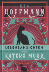 Lebensansichten des Katers Murr. Roman (ISBN: 9783730615393)