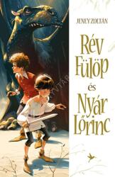 Rév Fülöp és Nyár Lőrinc (ISBN: 9789635996865)