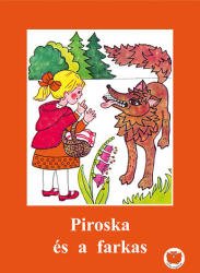 Piroska és a farkas (ISBN: 9786155000003)