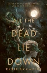 All The Dead Lie Down (ISBN: 9780008612269)