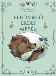 Elbűvölő erdei mesék (ISBN: 9786303292342)
