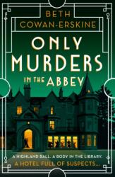 Only Murders in the Abbey - Beth Cowan-Erskine (ISBN: 9781399739313)