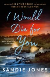I Would Die for You - Jones, Sandie (ISBN: 9781250910035)