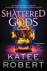 Shattered Gods - ROBERT KATEE (ISBN: 9781728284811)