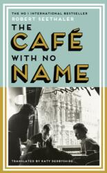 The Cafe with No Name (ISBN: 9781837260164)