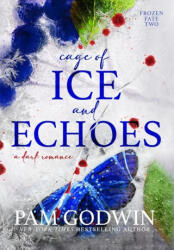 Cage of Ice and Echoes - Pam Godwin (2024)