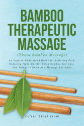 BAMBOO THERAPEUTIC MASSAGE (2023)