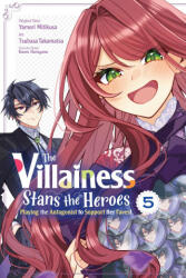 The Villainess Stans the Heroes: Playing the Antagonist to Support Her Faves! , Vol. 5 - Leighann Harvey (2026)
