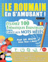 APPRENDRE LE ROUMAIN EN S'AMUSANT - POUR LES ADULTES - LINGUAS CLASSICS (2024)