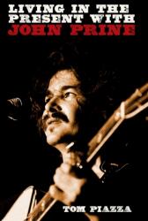 Living in the Present with John Prine (2025)