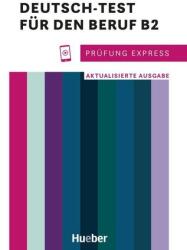 Prüfung Express - Test de germană pentru profesie B2 (2025)