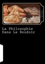 La Philosophie Dans Le Boudoir (2018)