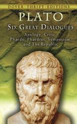 Six Great Dialogues - Plato, Benjamin Jowett (ISBN: 9780486454658)