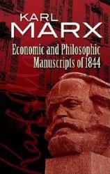 Economic and Philosophic Manuscripts of 1844 - Karl Marx, Martin Milligan (ISBN: 9780486455617)