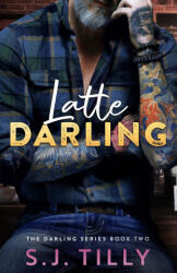 Latte Darling - S. J. Tilly (2022)