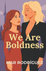 We Are Boldness - Mar Rodríguez (2024)