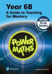 Power Maths Teaching Guide 6B - White Rose Maths edition (2023)