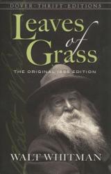 Leaves of Grass - Walter Whitman (ISBN: 9780486456768)