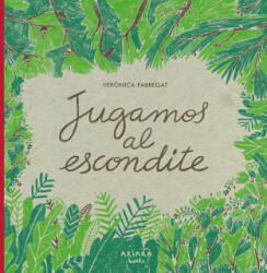 Jugamos al escondite - VERONICA FABREGAT (2022)