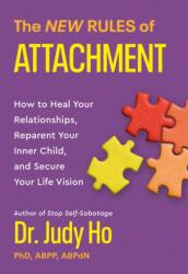 The New Rules of Attachment - HO JUDY (ISBN: 9781538741436)