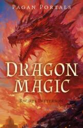 Pagan Portals - Magia dragonului (ISBN: 9781803414447)