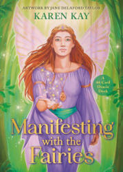 MANIFESTING WITH THE FAIRIES | KAY KAREN (2023)