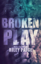 Broken Play - Riley Paige (2025)