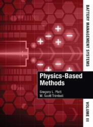 Battery Management Systems, Volume III: Physics-Based Methods (2024)