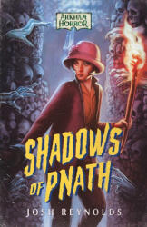 Shadows of Pnath - Josh Reynolds (2025)